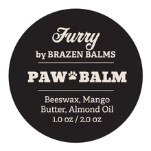 Load image into Gallery viewer, Furry by Brazen Balms - Pet Paw Balm 1.0 oz
